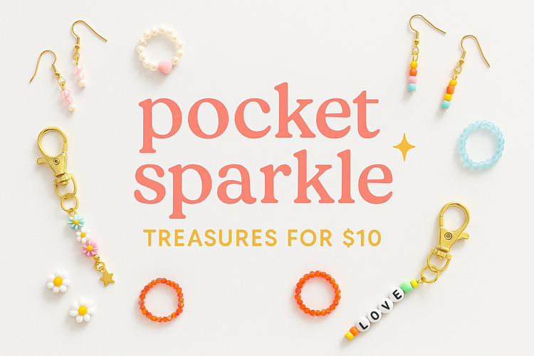 Pocket Sparkle – Treasures for $10
