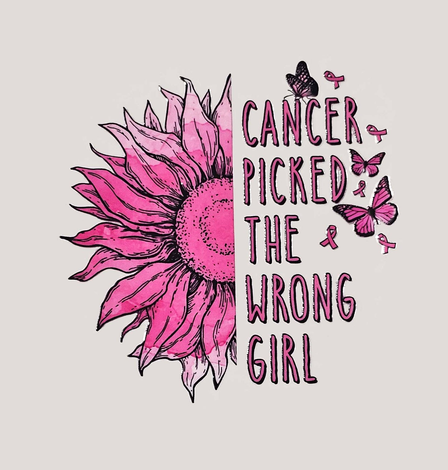 Cancer Picked The Wrong Girl - 16 Oz Tumbler